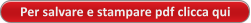 Per salvare e stampare pdf clicca qui