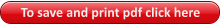 To save and print pdf click here