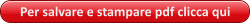 Per salvare e stampare pdf clicca qui