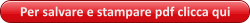 Per salvare e stampare pdf clicca qui