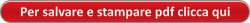 Per salvare e stampare pdf clicca qui