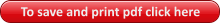 To save and print pdf click here